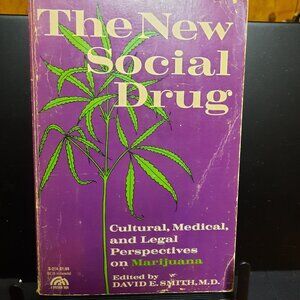 Book, Vintage 1970 Paperback "The New Social Drug" by David E. Smith, M.D.